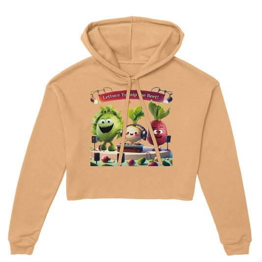 Women's Cropped Hoodie: Beets by Day - "Lettuce Turnip the Beet!"