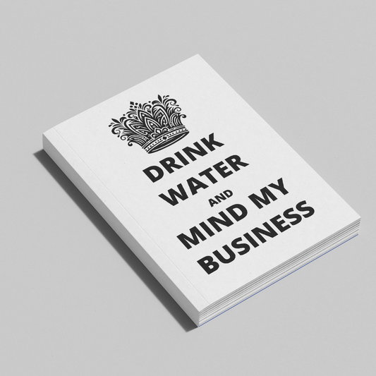 Ruled Notebook (Perfect Bound): Caribbean - "Drink Water and Mind My Business" (2 cover designs, 2 colours)