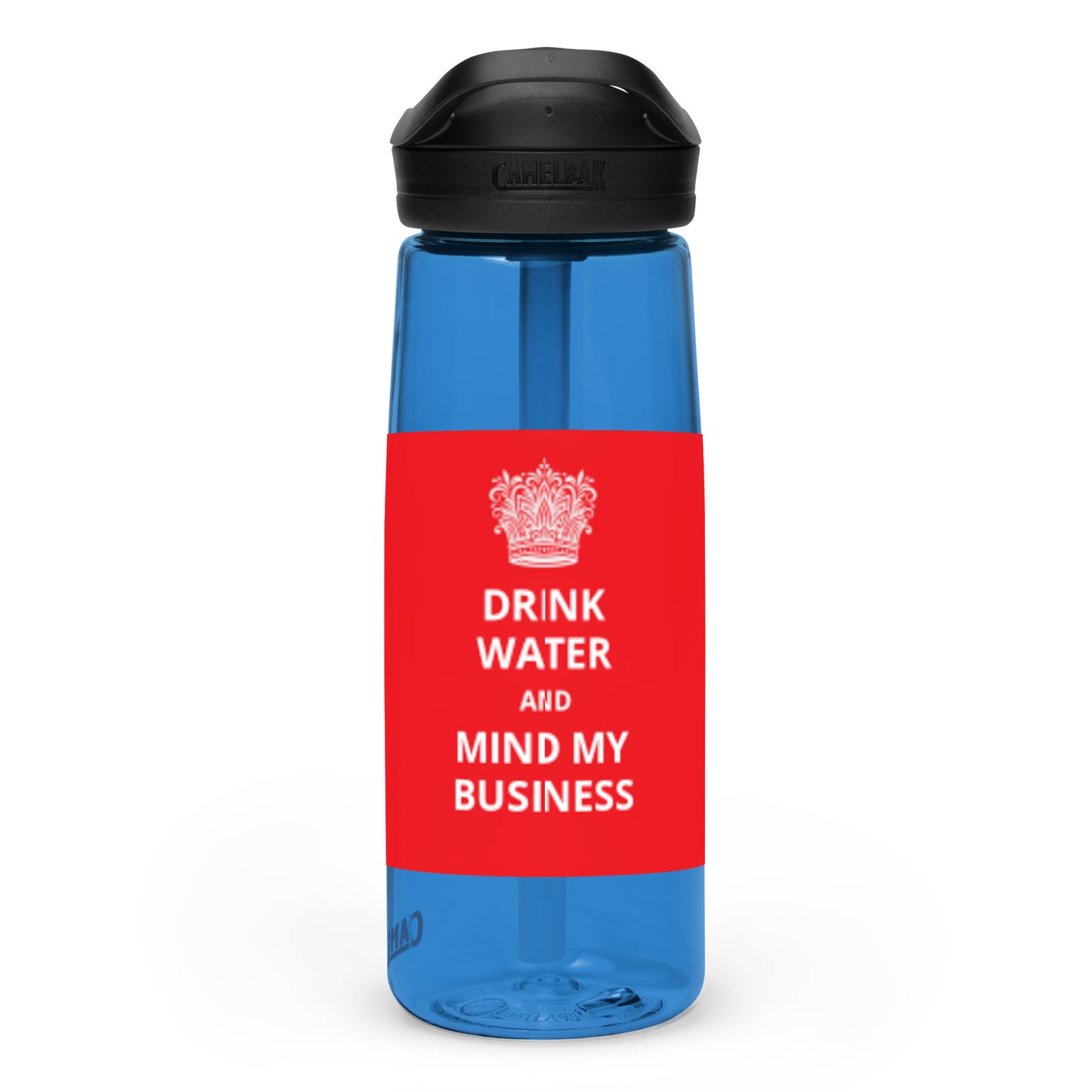 25oz Sports Water Bottle: Caribbean - "Drink Water and Mind My Business" (4 bottle colours)