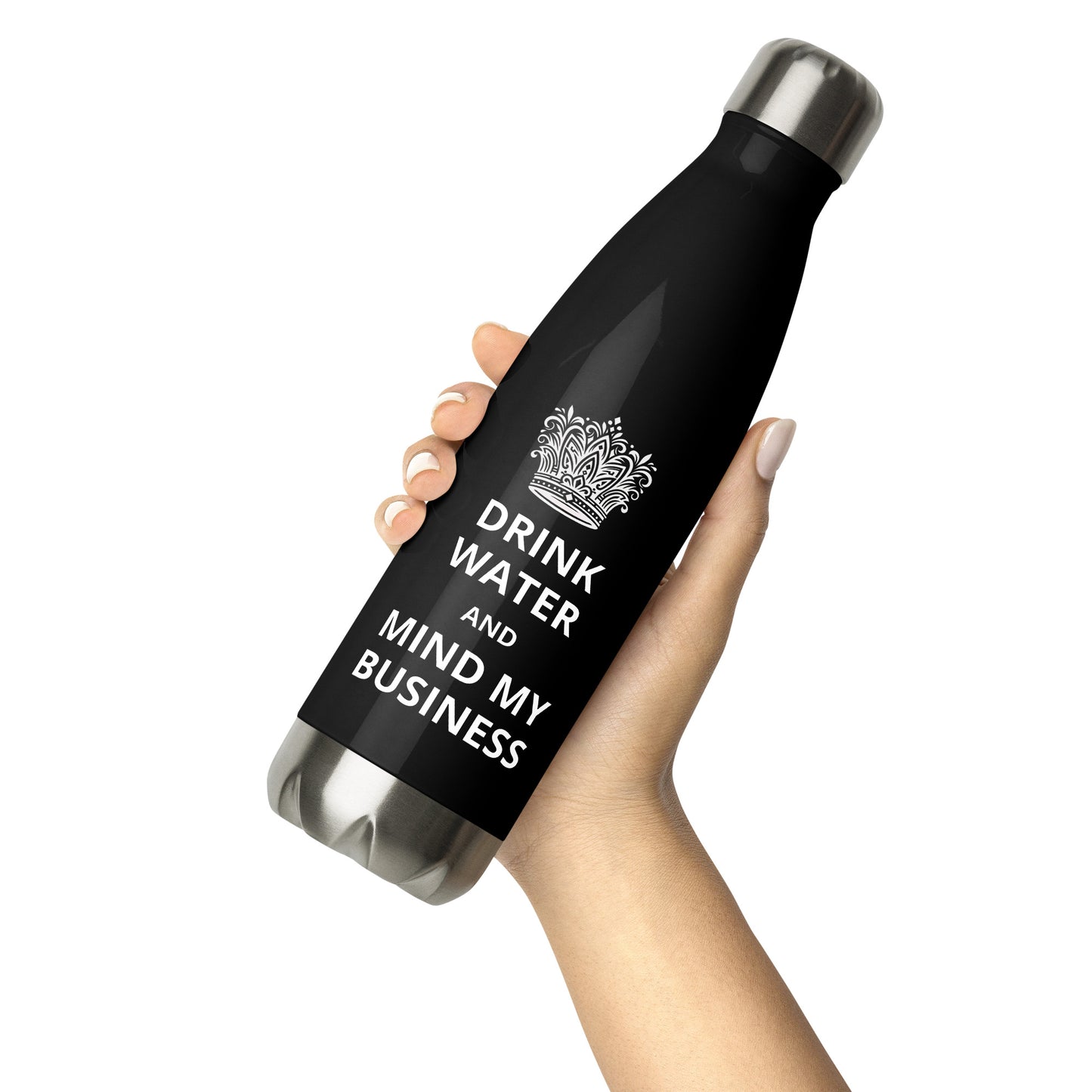 17oz Stainless Steel Water Bottle: Caribbean - "Drink Water and Mind My Business" (3 colours)