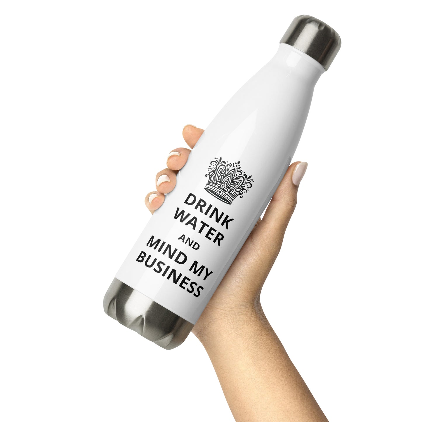 17oz Stainless Steel Water Bottle: Caribbean - "Drink Water and Mind My Business" (3 colours)