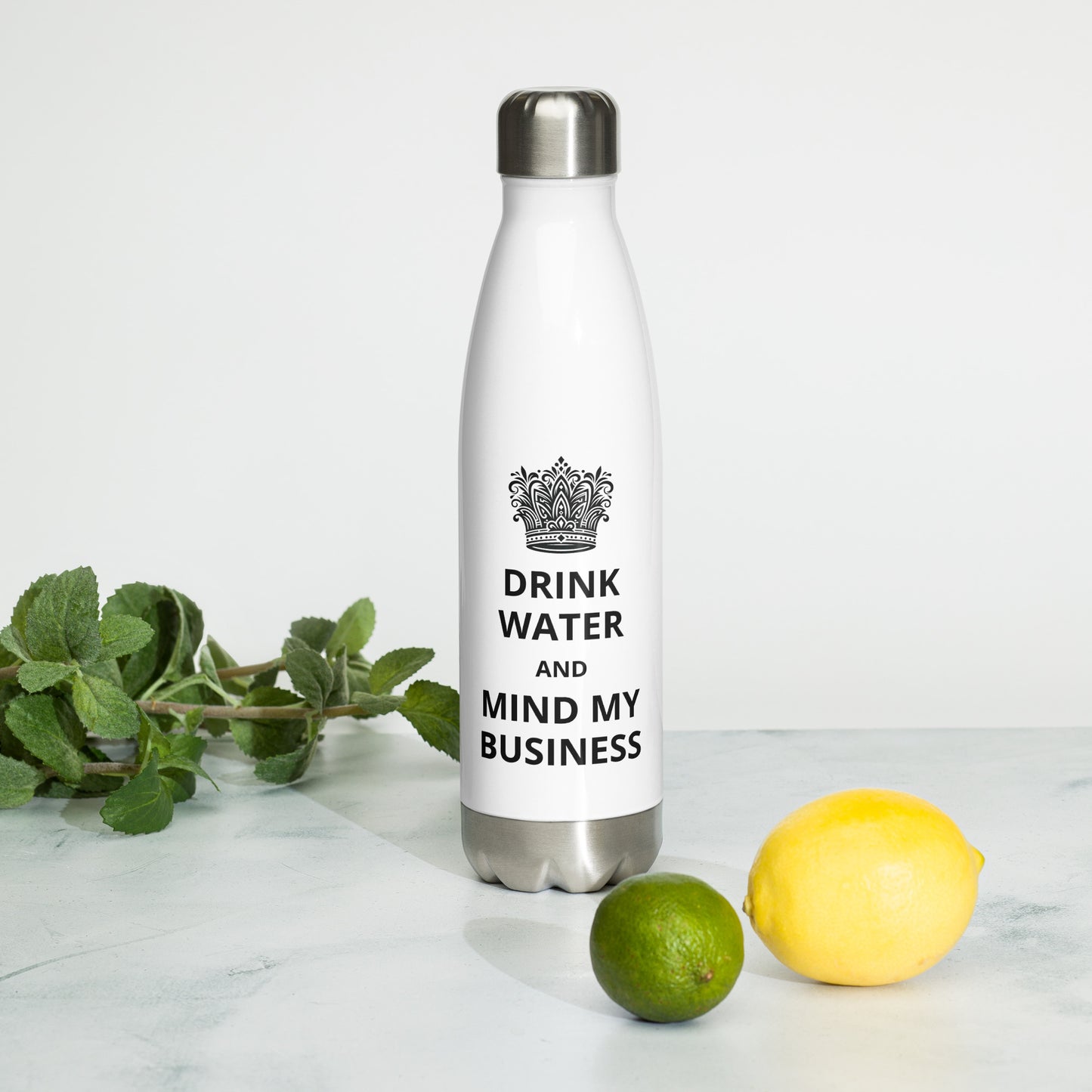 17oz Stainless Steel Water Bottle: Caribbean - "Drink Water and Mind My Business" (3 colours)