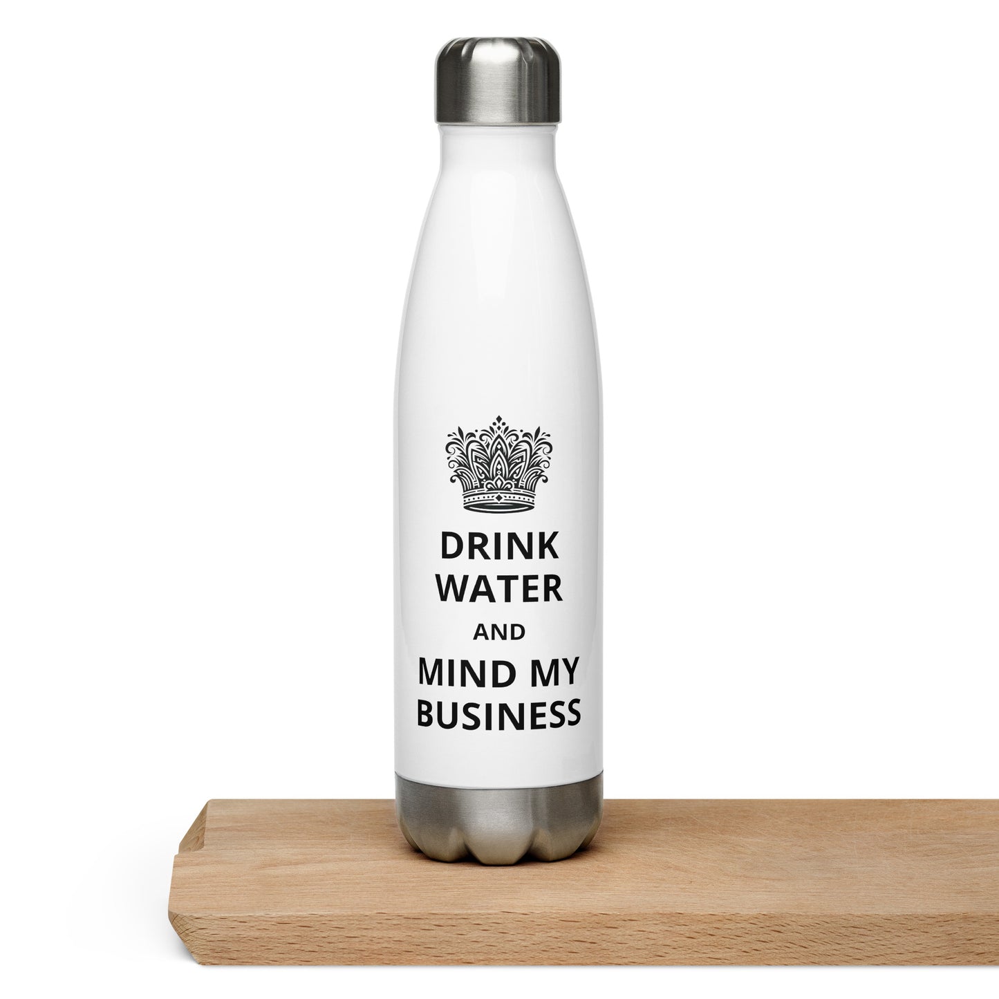 17oz Stainless Steel Water Bottle: Caribbean - "Drink Water and Mind My Business" (3 colours)