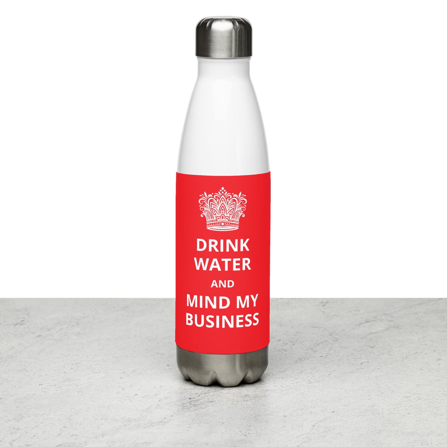 17oz Stainless Steel Water Bottle: Caribbean - "Drink Water and Mind My Business" (3 colours)