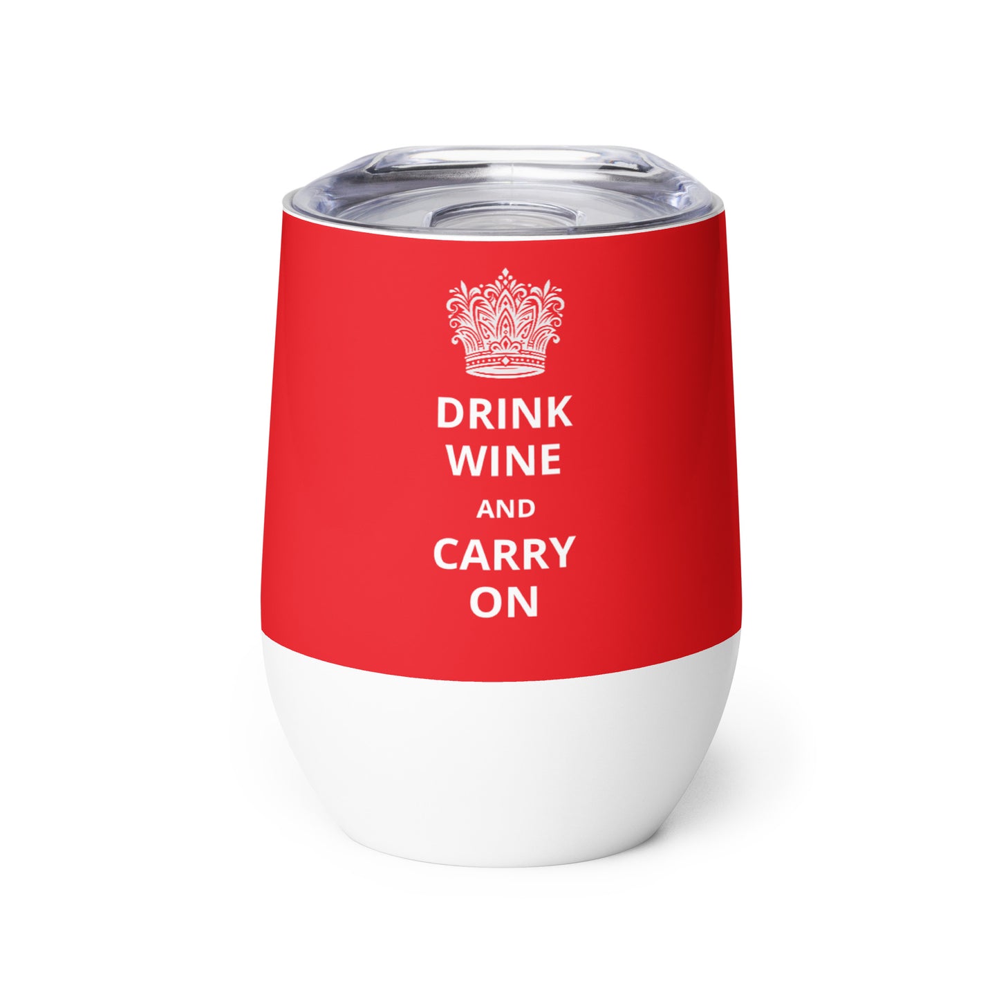 12oz Stainless Steel Wine Tumbler: "Drink Wine and Carry On" (8 colours)