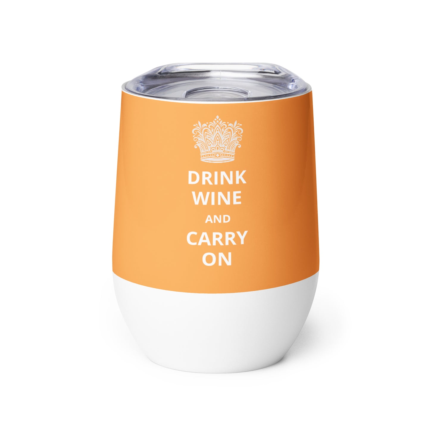 12oz Stainless Steel Wine Tumbler: "Drink Wine and Carry On" (8 colours)